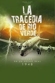 Imagen La Tragedia de Río Verde [2018]