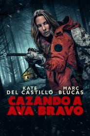 Imagen Cazando a Ava Bravo (2022)