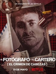 Imagen El Fotógrafo y el Cartero: El Crimen de Cabezas (2022)
