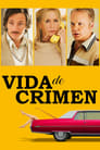 Imagen Vidas criminales (2013)