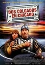 Imagen Dos colgados en Chicago (Los Visitantes cruzan el charco) (2001)