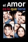 Imagen El Amor es lo Que Tiene (2005)